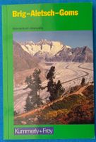 Wanderbuch Oberwallis Brig - Aletsch - Goms