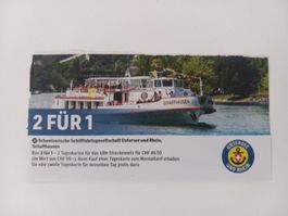Schiffart Untersee und Rhein 2 für 1 Bon gültig bis 31.8....