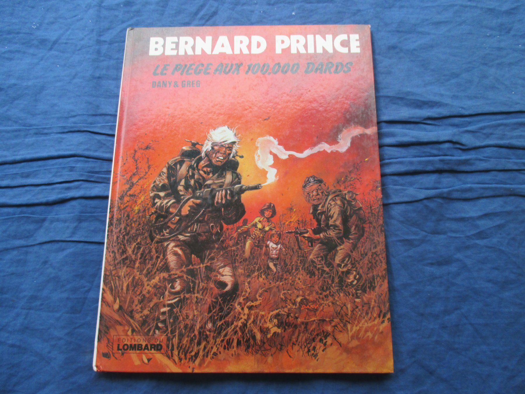 Fumetti: Bernard Prince : Le piège aux 100.000 dards, e.o. – Usato da Colombier NE venduto da Nevenma
