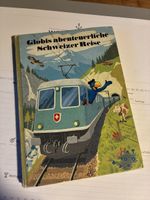 Globi Buch Globis abenteuerliche Schweizer Reise 1984