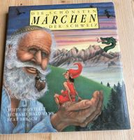 Die schönsten Märchen der Schweiz Edith Montelle NEU