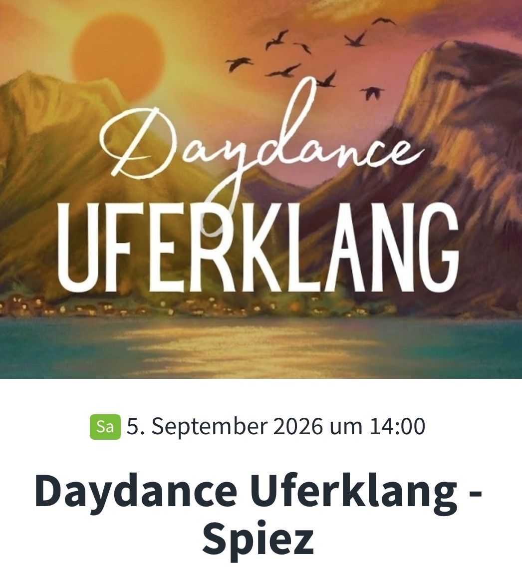 Tickets: Daydance Uferklang 5. September 2026 Spiez – Neu und originalverpackt aus Biel/Bienne von Nora3Luna