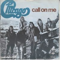 Chicago: Call On Me 7"