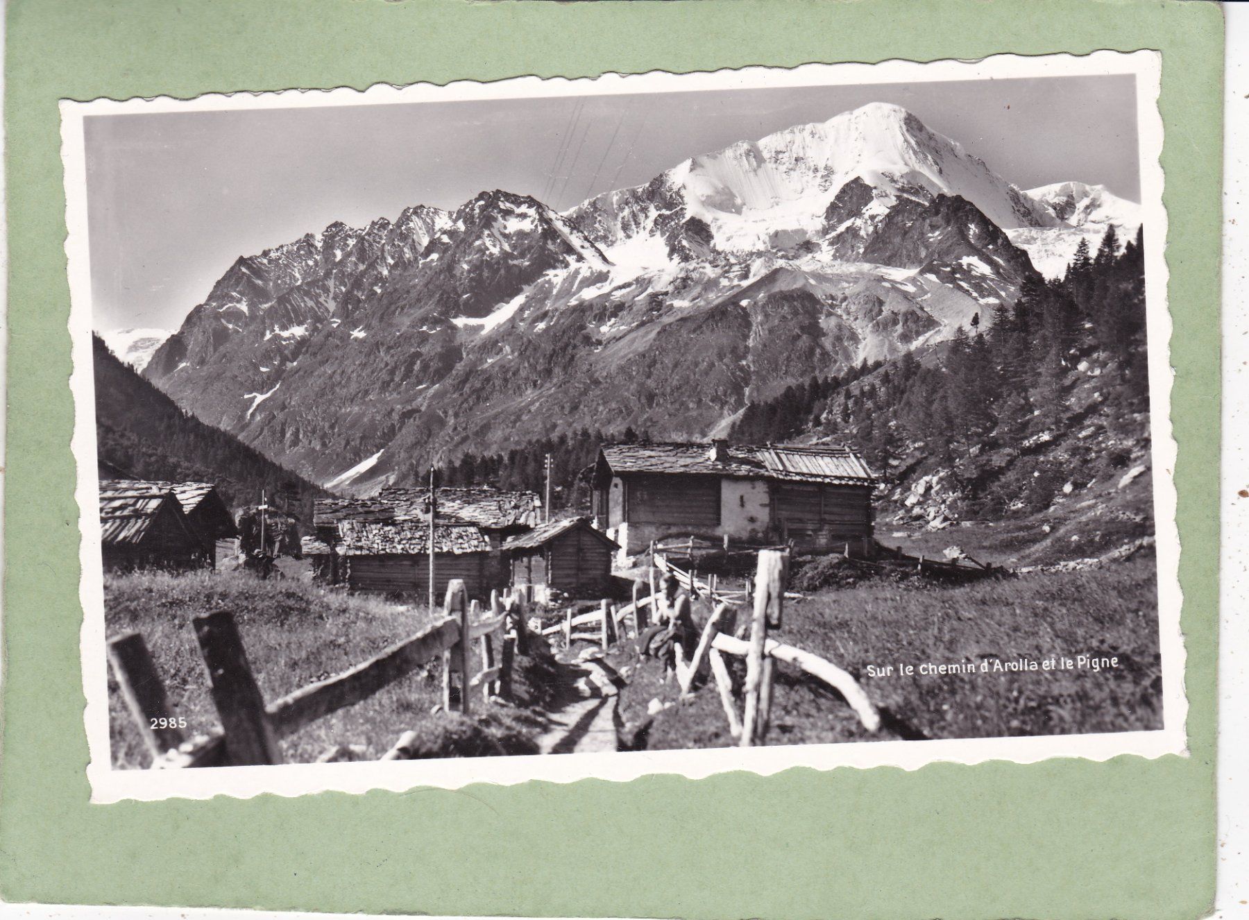 Ansichtskarten: Sur le chemin d' Arolla et le Pigne – Gebraucht aus Herisau von Lisegrat2008