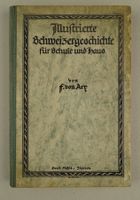 ILLUSTRIERTE SCHWEIZERGESCHICHTE, 1917, HOLZSTICHE