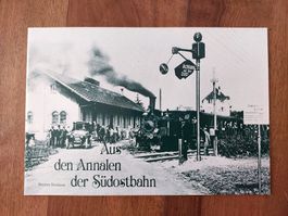 Aus den Annalen der Südostbahn - Werner Neuhaus