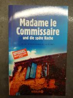 Madame le Commissaire und späte Rache/ Pierre Martin
