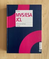 MVS/ESA JCL Einführung in die Praxis 3. Auflage