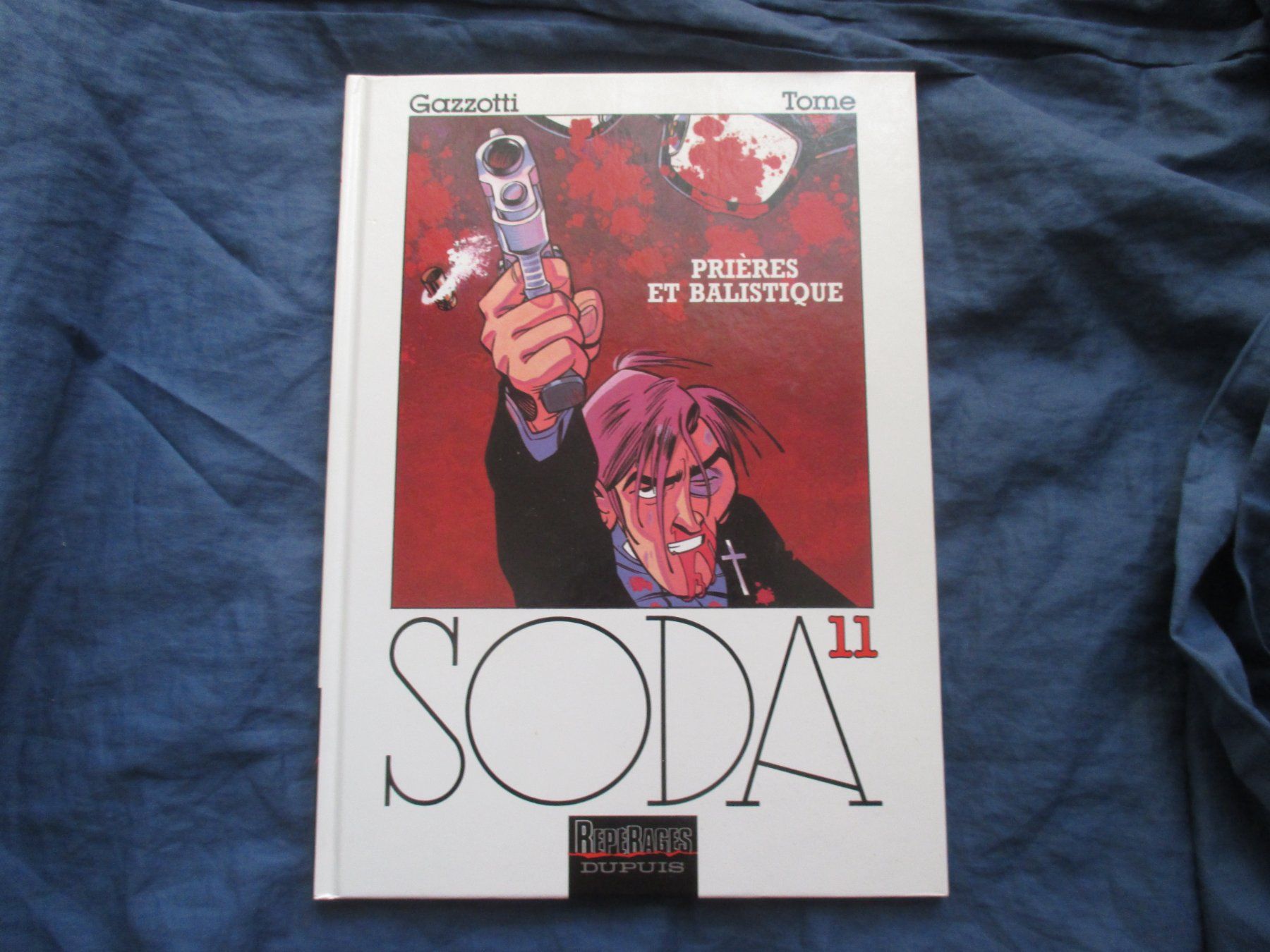 Fumetti: Soda 11 Prières et balistique, e.o. – Usato da Colombier NE venduto da Nevenma