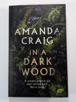 In a Dark Wood by Amanda Craig (NEU)