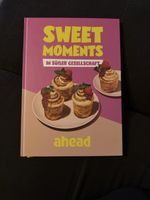 Kochbuch "Sweet Moments in Süsser Gesellschaft" neu