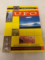 UFO Atlante del mistero - Avvistamenti e contatti