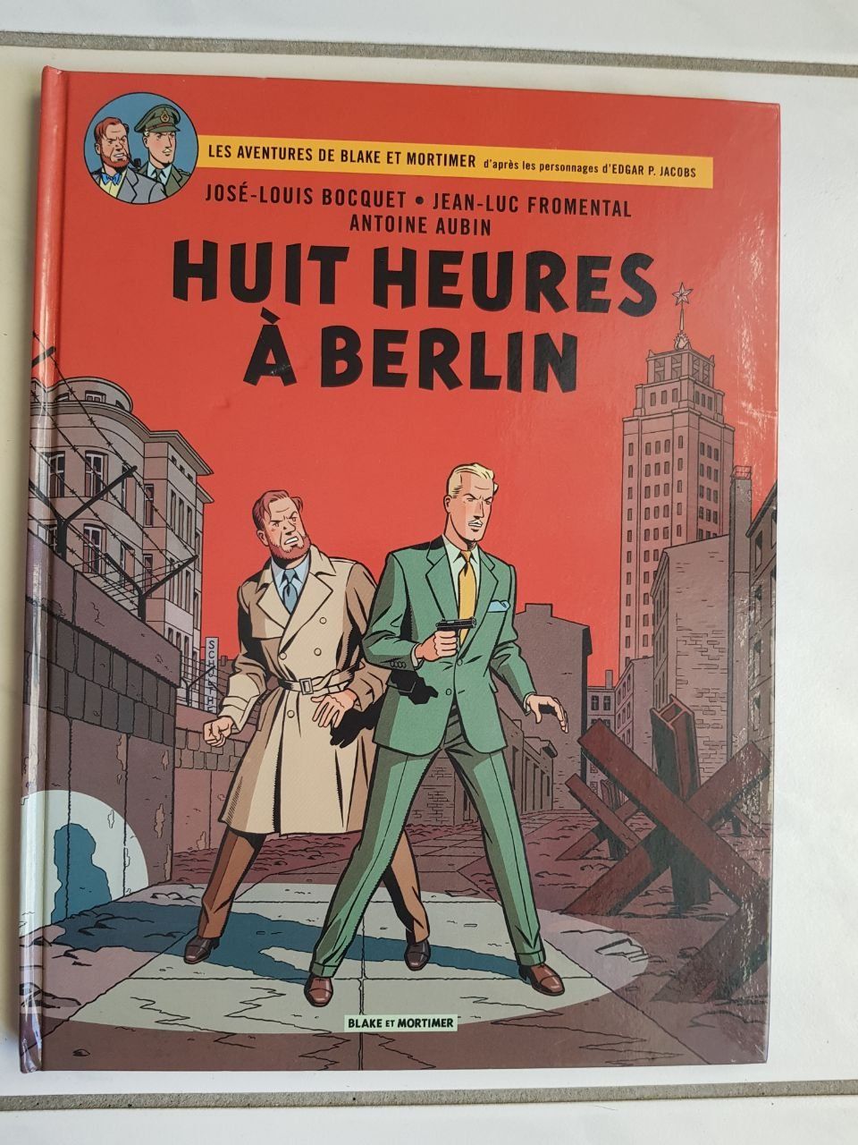 Fumetti: Huit Heures à Berlin - Blake et Mortimer 29 – Nuovo (secondo la descrizione) da Boécourt venduto da coco611