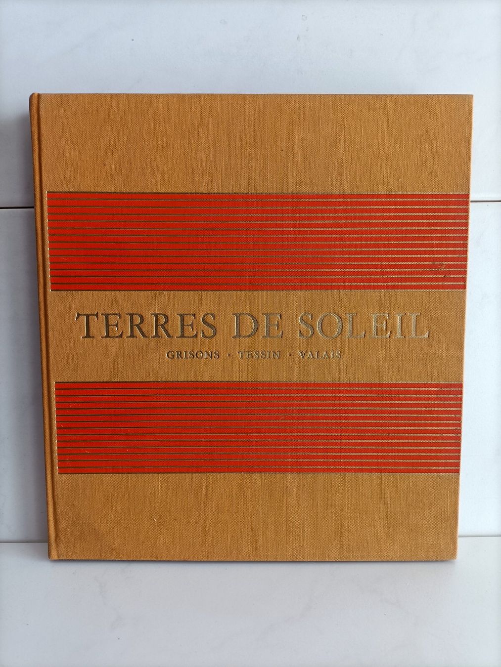 Libri: Terres de soleil - Grisons - Tessin - Valais / F.A. Roedelbe – Usato da crans montana venduto da AB3963