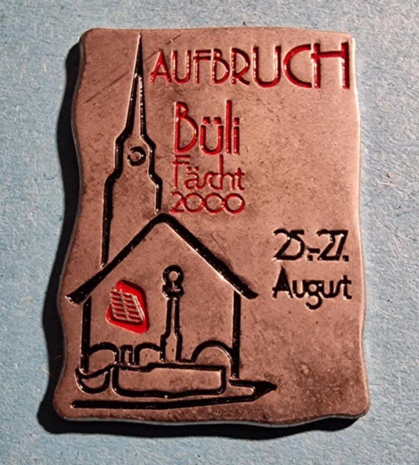 Plaketten & Abzeichen: Pin Aufbruch Büli Fäscht 2000 – Gebraucht aus Härkingen von specialshapes