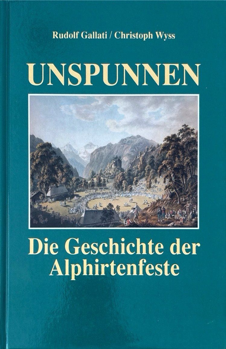 Libri: Gallati Rudolf, Unspunnen – Usato da Sarnen venduto da Livres