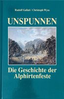 Gallati Rudolf, Unspunnen