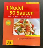 1 NUDEL - 50 SAUCEN / GU KÜCHENRATGEBER