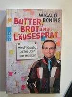 Wigald Boning - Butter Brot und Läusespray - 2013
