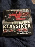 Feuerwehr Klassiker Buch: Metz und Mercedes Benz! Top! (59)