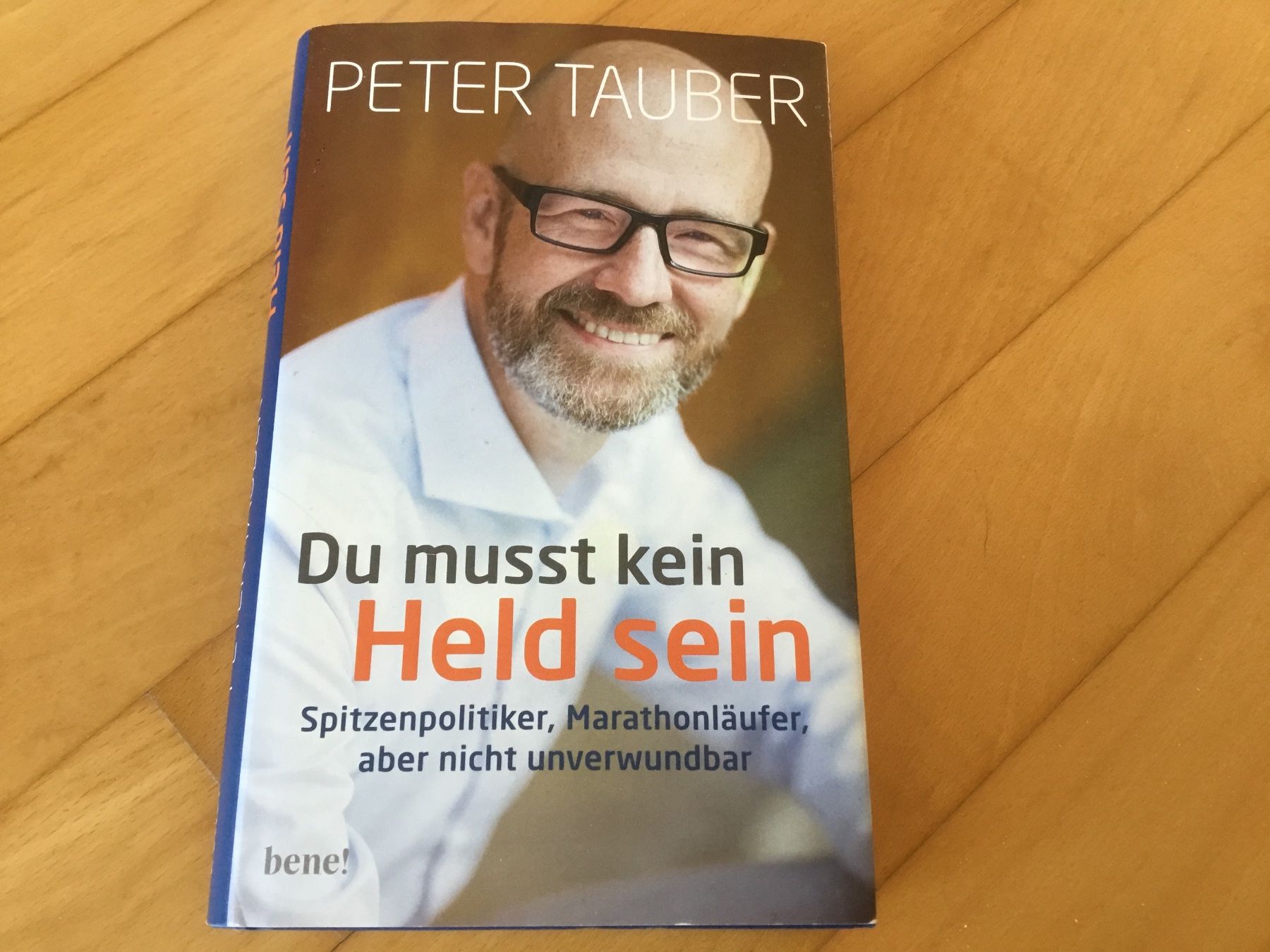 Libri: Peter Tauber - Du musst kein Held sein. – Usato da Kerzers venduto da Georges3210