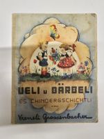 Kinderbuch Ueli u Bärbeli Vreneli 
