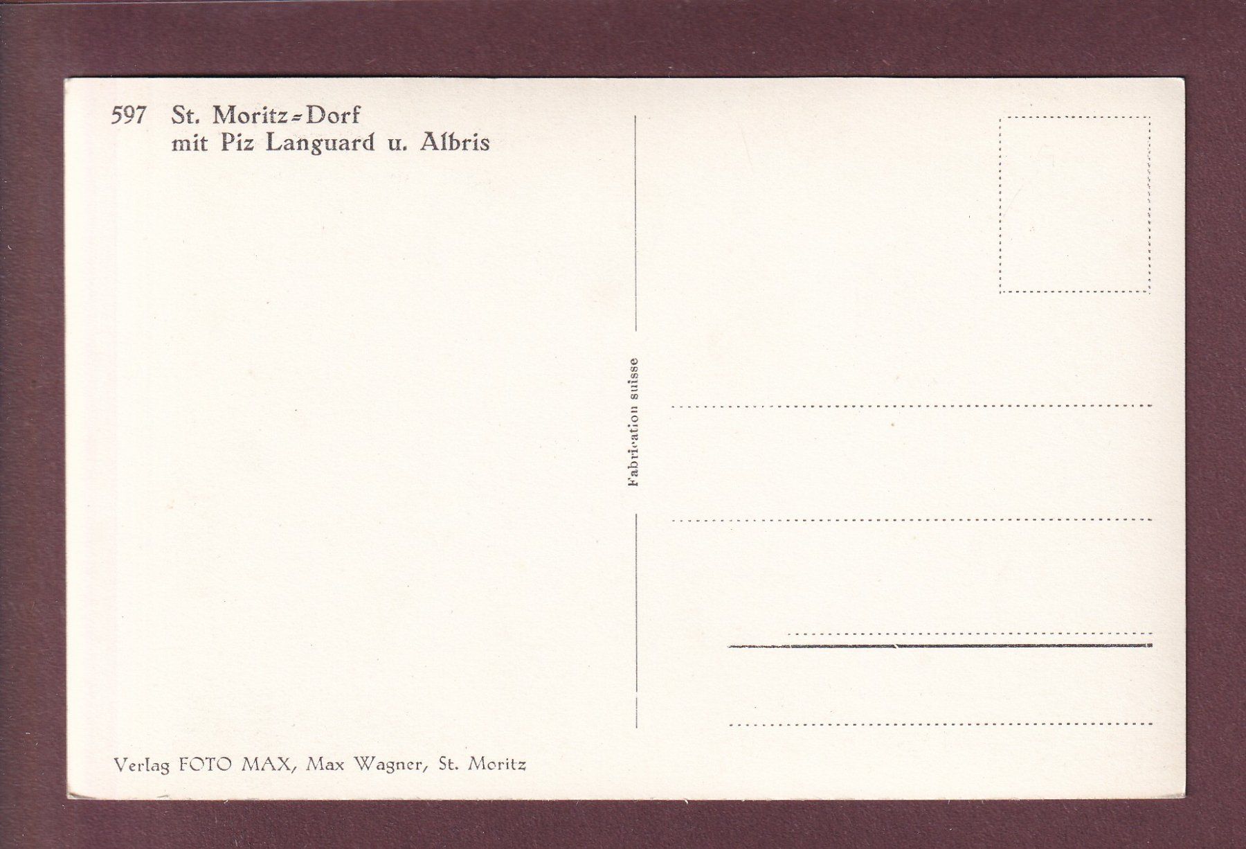 Cartes postales: ST. MORITZ-DORF - Piz Languard und Albris – D'occasion à Pully par nicecards 1