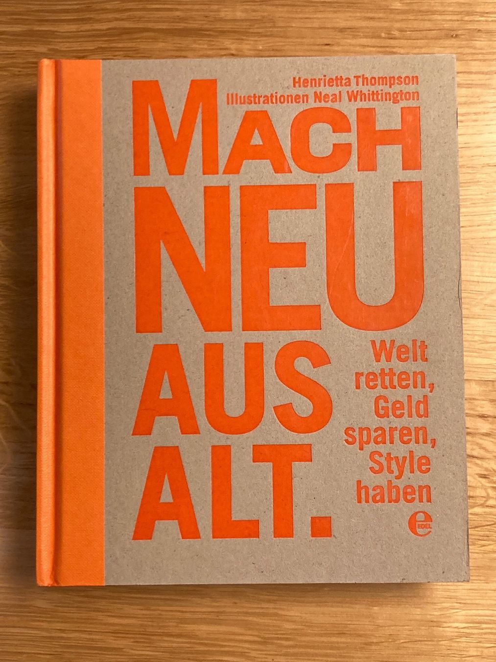 Libri: Mach neu aus alt. Henrietta Thompson – Usato da Kriens venduto da aloha19