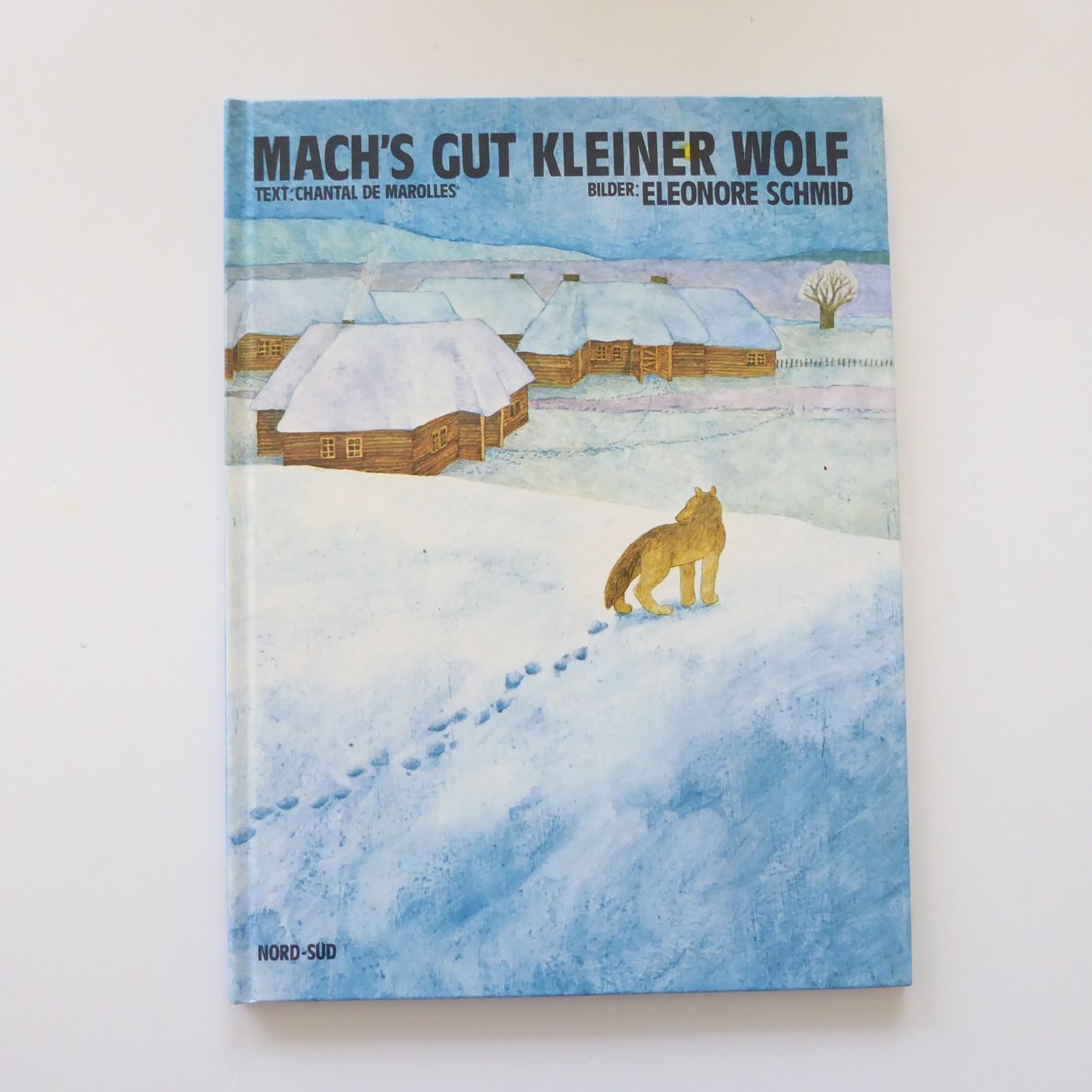 Libri: Mach's gut kleiner Wolf - Eleonore Schmid – Usato da Basel venduto da Kunterbunt12