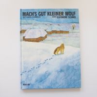 Mach's gut kleiner Wolf - Eleonore Schmid