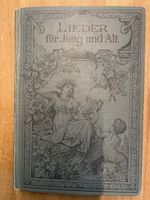 Büchlein: Lieder für Jung und Alt, 1903, 320 Seiten