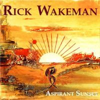 Rick Wakeman – Aspirant Sunset