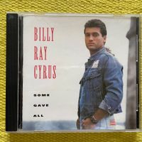 BILLY RAY CYRUS-SOME GAVE ALL/ACHY BREAKY HEART