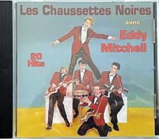 Les Chaussettes Noires avec Eddy Mitchell - 20 Hits