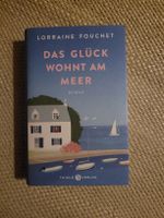 Lorraine Fouchet: Das Glück wohnt am Meer, Roman