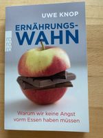 Ernährungswahn - Uwe Knop
