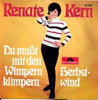 Kern Renate - Du musst mit den Wimpern klimpern (7")
