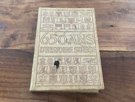 Livre ancien : 650 ans d'Histoire Suisse, année 1941 !