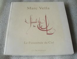 Marc Vella - Le Funambule du Ciel - Livre avec Dédicace