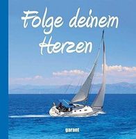 Folge deinem Herzen