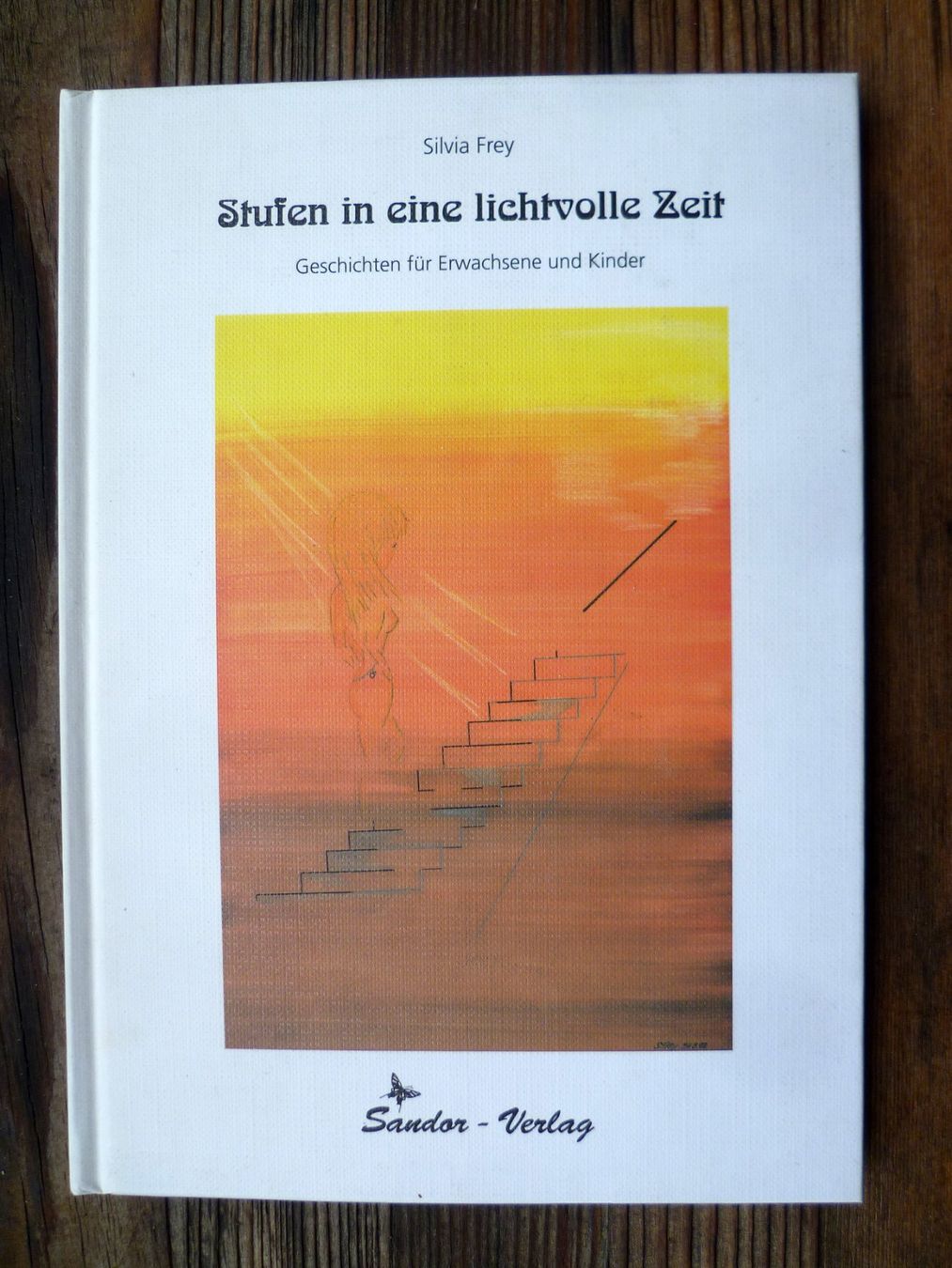 Libri: Buch Stufen in eine lichtvolle Zeit – Usato da Aarau venduto da Rdodger