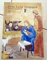 Dem Licht entgegen Weihnachtsgeschichte