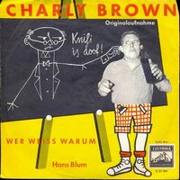 Blum Hans - Charly Brown (7")