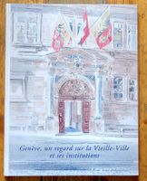 Genève Vieille-Ville - Michel-Schonne - Aquarelles 2002