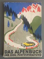 Das Alpenbuch 1930 der Eidg. Postverwaltung / PTT Postauto