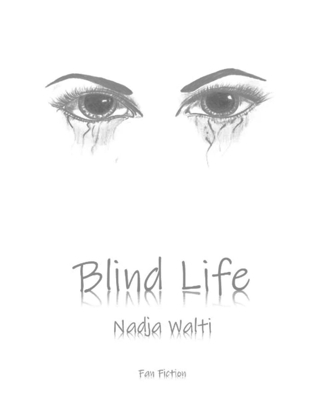 Bücher: BLIND LIFE - NADJA WALTI - TASCHENBUCH – Gebraucht aus Buchs AG von fischli610