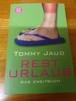 Rest Urlaub das Zweitbuch von Tommy Jaud