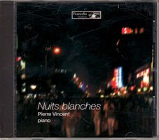 Pierre Vincent – Nuits Blanches