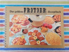 Das goldene fritier Rezeptbuch💥🌞Schweizer-Metzgermeister