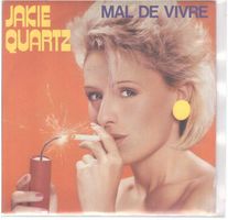 Jakie Quarz  --  Mal de vivre  Single7